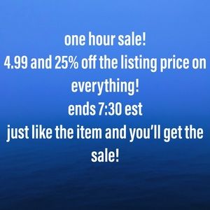 ONE HOUR SALE!